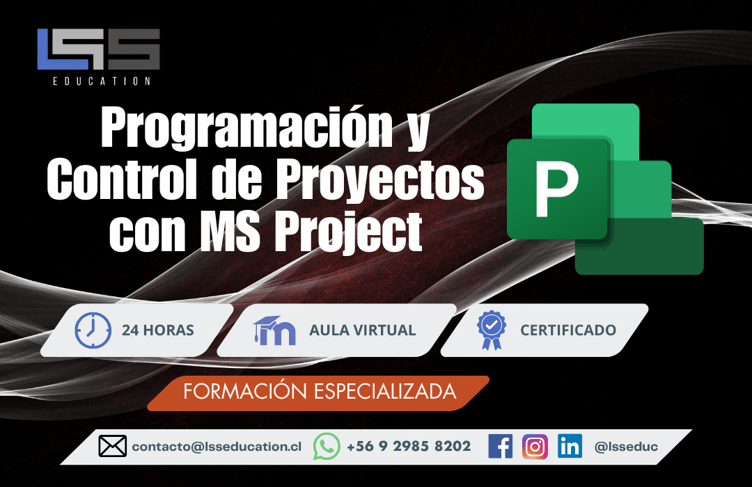 PROGRAMACIÓN Y CONTROL DE PROYECTOS CON MS PROJECT – L-SS Education Chile